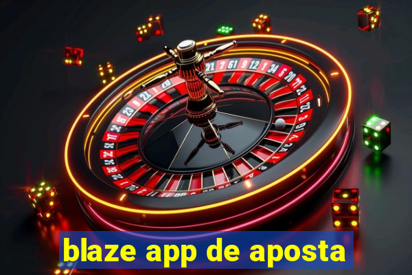 blaze app de aposta