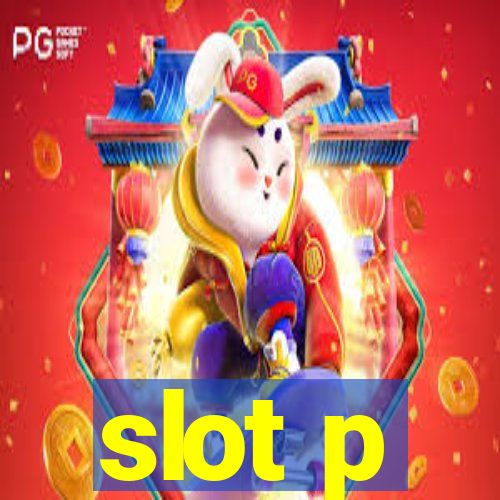 slot p