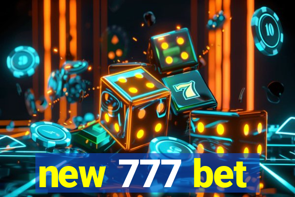 new 777 bet