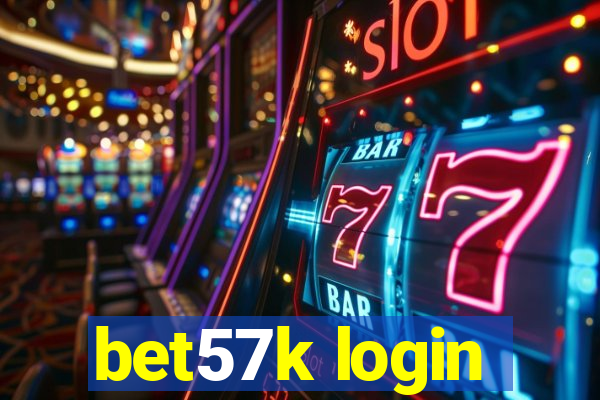 bet57k login