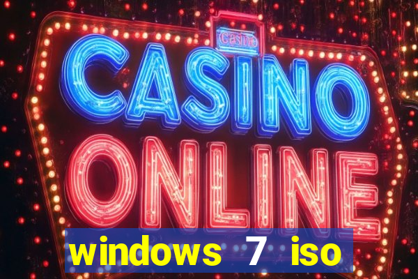 windows 7 iso download 32 bits pt-br