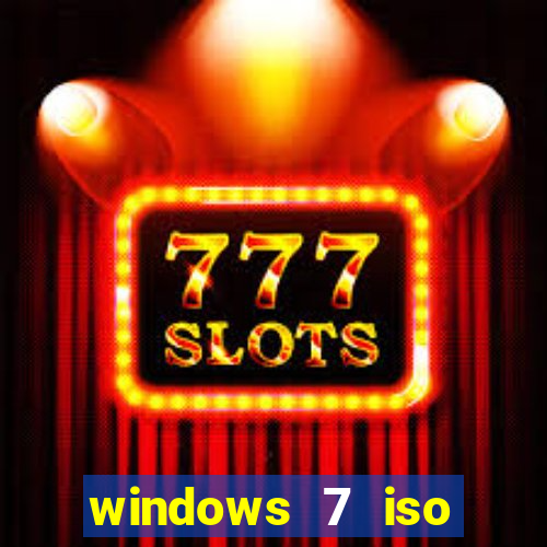 windows 7 iso download 32 bits pt-br