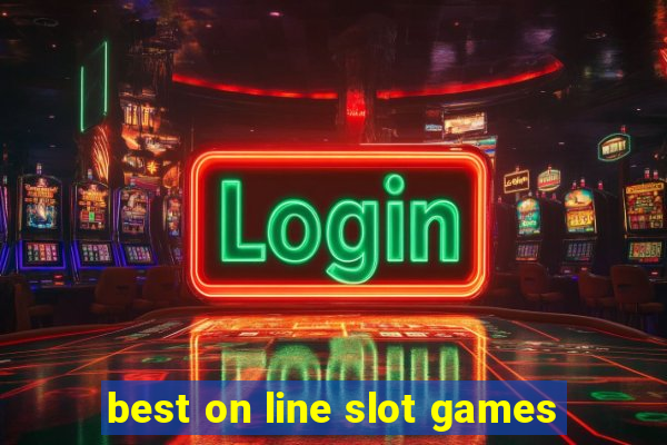 best on line slot games