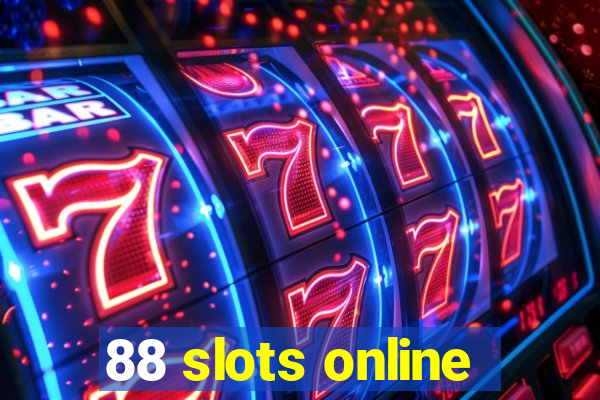 88 slots online