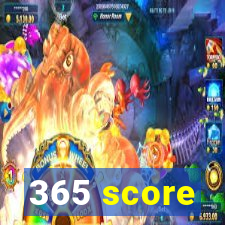 365 score