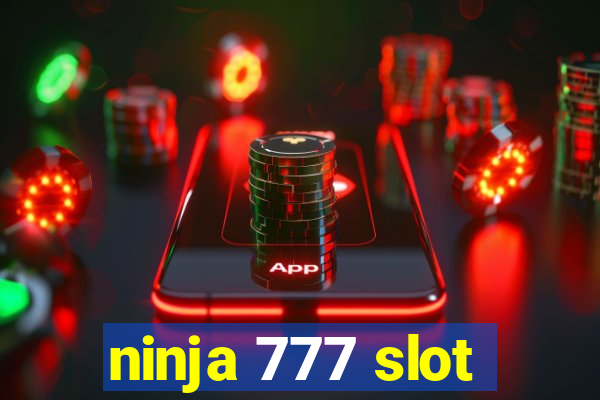 ninja 777 slot