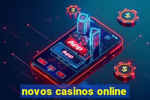 novos casinos online