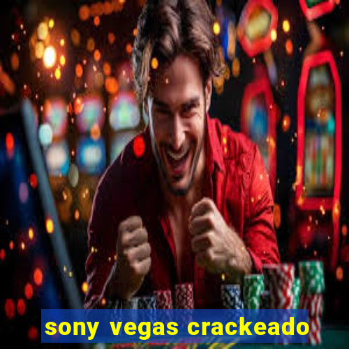 sony vegas crackeado