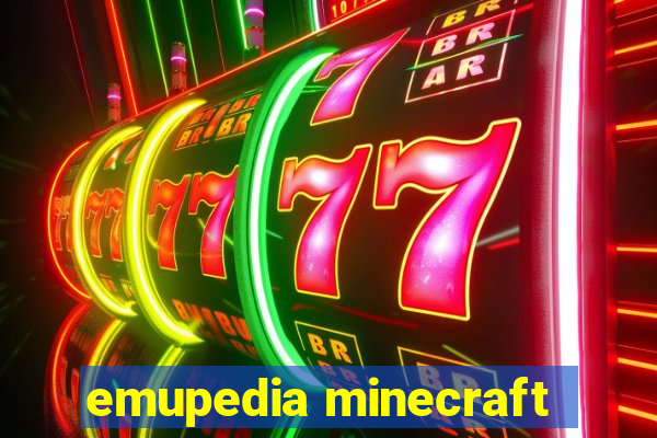 emupedia minecraft