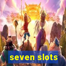 seven slots