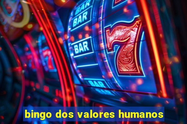 bingo dos valores humanos