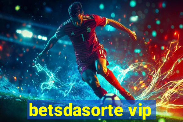 betsdasorte vip