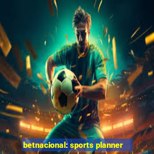 betnacional: sports planner