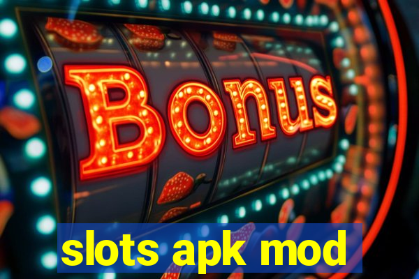 slots apk mod