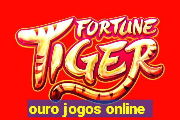 ouro jogos online