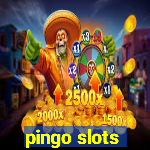 pingo slots