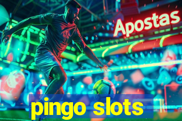 pingo slots