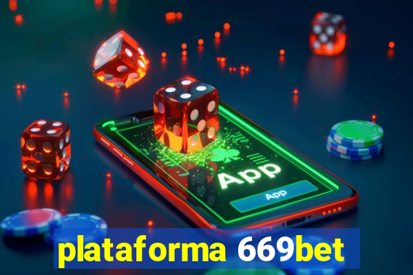 plataforma 669bet