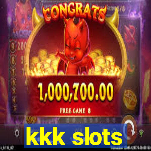 kkk slots