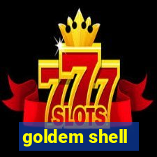 goldem shell