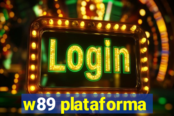 w89 plataforma