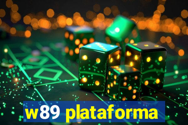 w89 plataforma