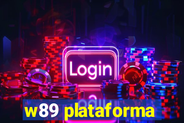 w89 plataforma