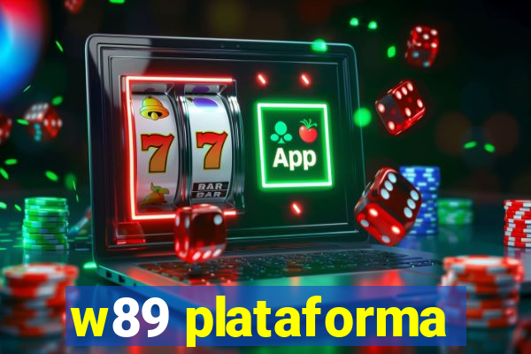 w89 plataforma