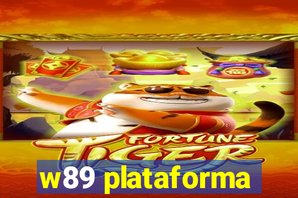 w89 plataforma