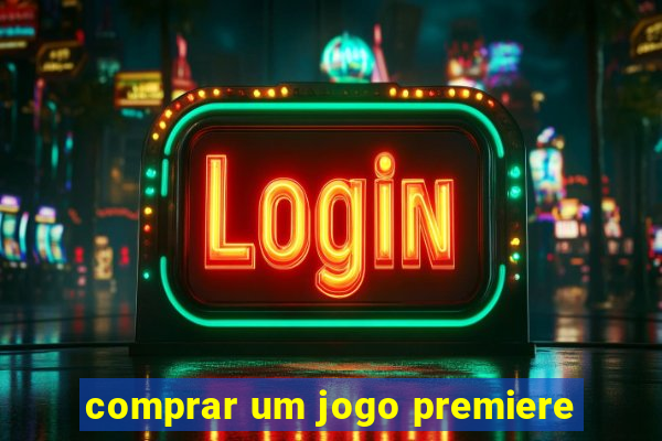 comprar um jogo premiere