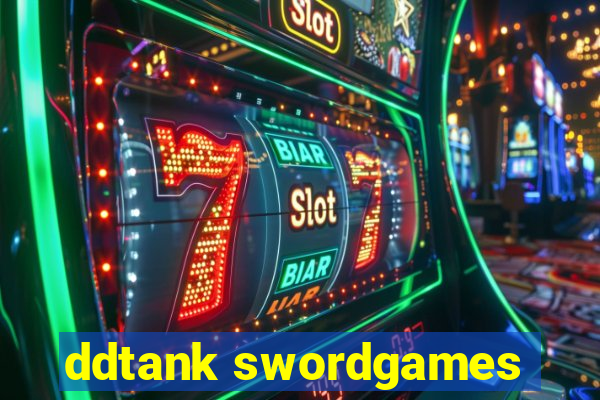 ddtank swordgames