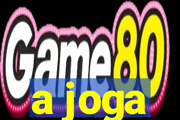 a joga