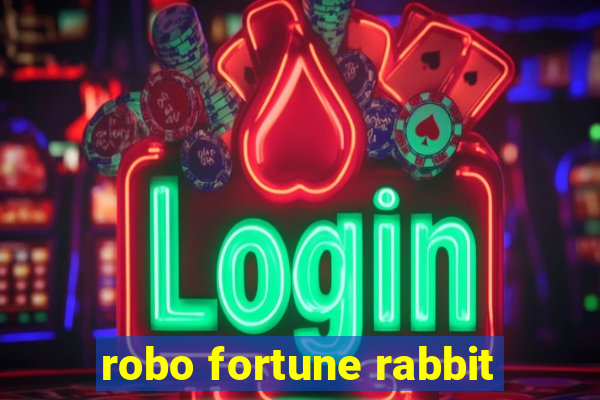 robo fortune rabbit