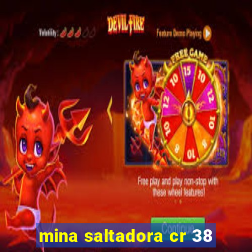 mina saltadora cr 38