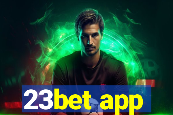 23bet app