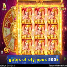 gates of olympus 500x