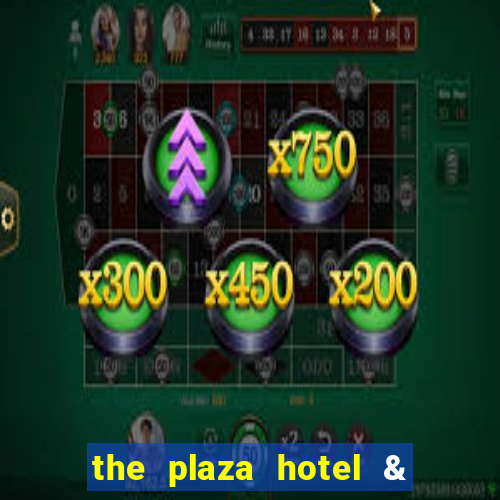 the plaza hotel & casino las vegas