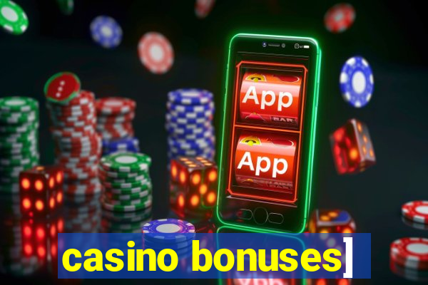 casino bonuses]