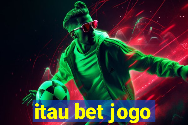 itau bet jogo