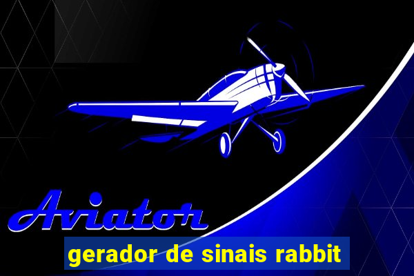 gerador de sinais rabbit