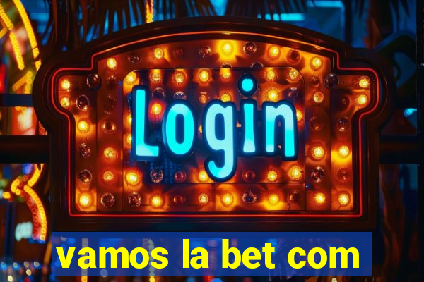 vamos la bet com