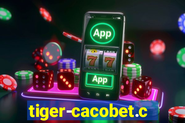 tiger-cacobet.com