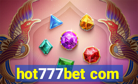 hot777bet com