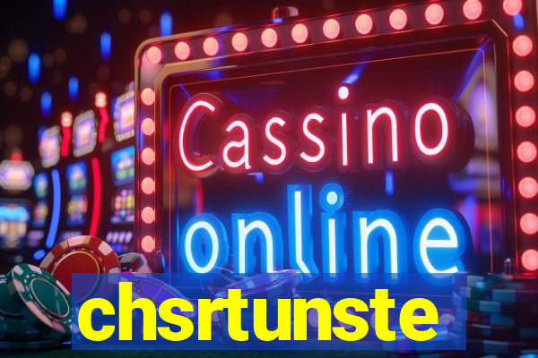 chsrtunste