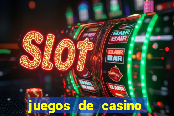 juegos de casino gratis 777 slots