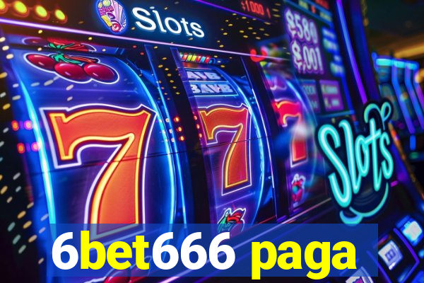 6bet666 paga