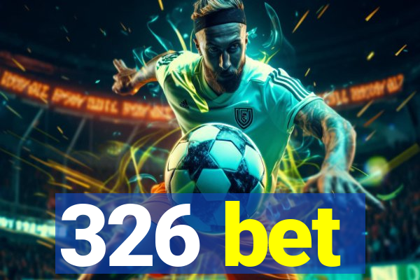 326 bet