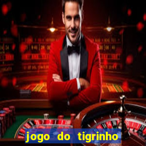 jogo do tigrinho depósito de r$ 1