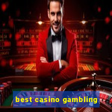 best casino gambling