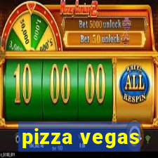 pizza vegas